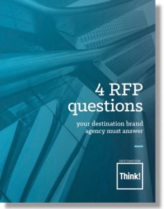 White paper: 4 RFP questions your destination brand agency must answer