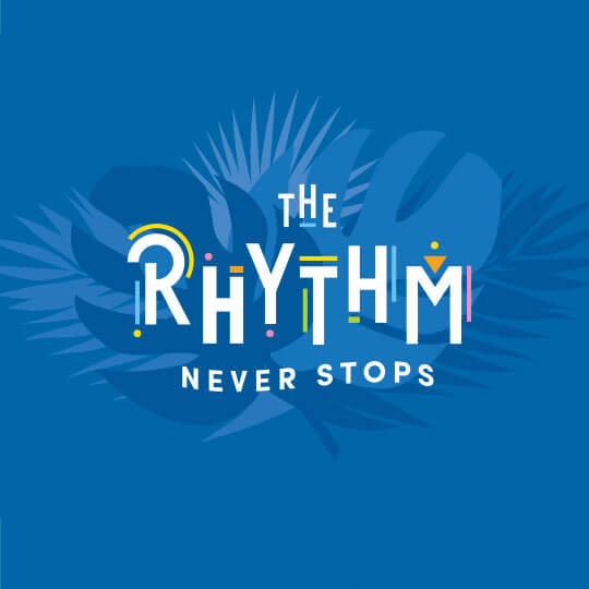 The Rhythm Never Stops