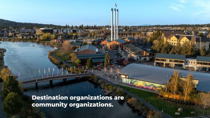 Destination organizations are community organizations.