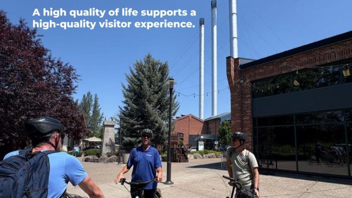 A high quality of life supports a high-quality visitor experience.